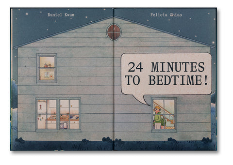 24 Minutes to Bedtime!