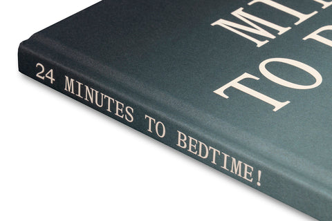 24 Minutes to Bedtime!