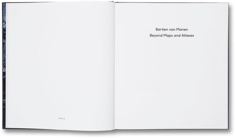 Beyond Maps and Atlases Bertien van Manen - MACK