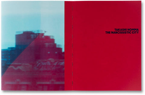 The Narcissistic City Takashi Homma - MACK