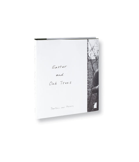 Easter and Oak Trees Bertien van Manen - MACK