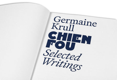 Chien Fou: Selected Writings