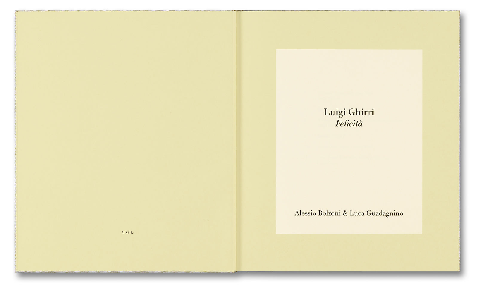 Luigi Ghirri Felicità – MACK