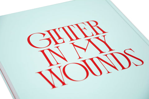 Glitter in My Wounds - MACK