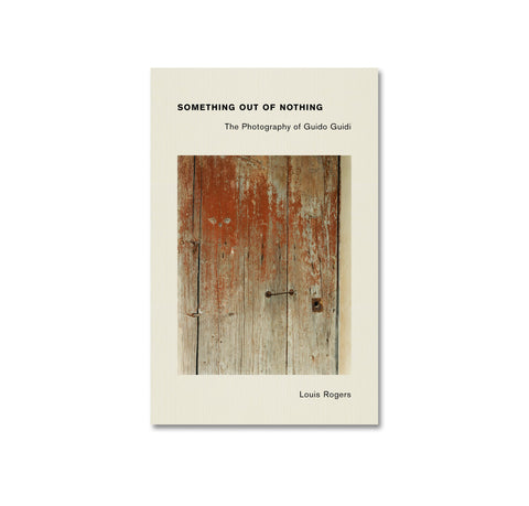 Cover of "Something Out of Nothing: The Photography of Guido Guidi" book by MACK, featuring minimalist photographic artwork.
