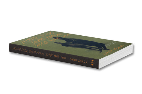 Make Sure You’re Around After You’ve Gone: Ghost Stories