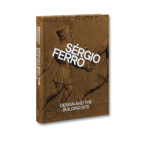 Design and the Building Site and Complementary Essays