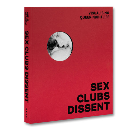 Sex, Clubs, Dissent: Visualising Queer Nightlife - MACK