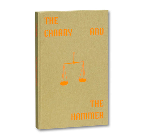 The Canary and The Hammer - MACK