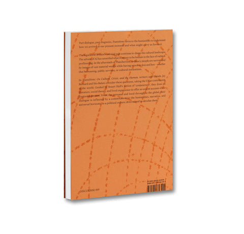 Transitions: On Culture, Crisis, and the Human