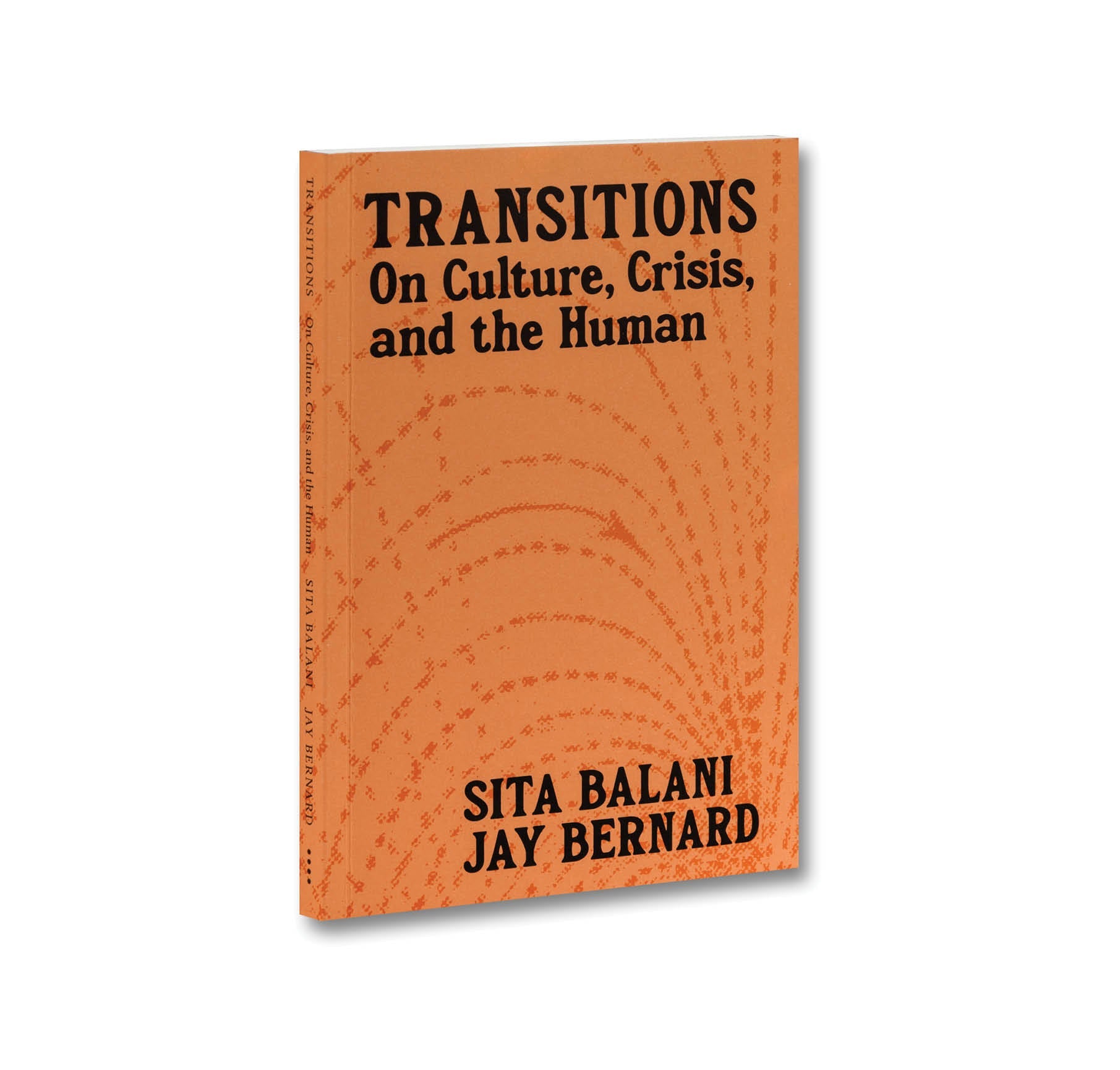 Transitions: On Culture, Crisis, and the Human – MACK