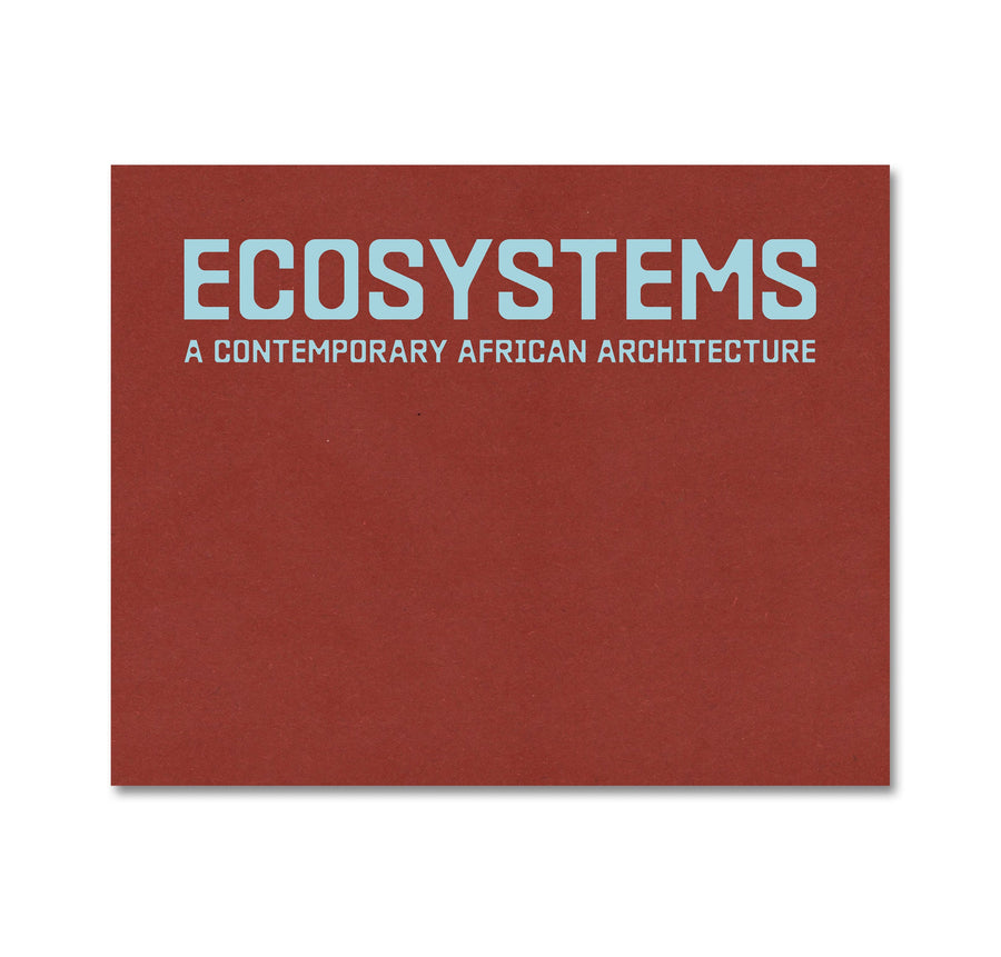Cover of "Ecosystems: A Contemporary African Architecture" architecture book by MACK, featuring modern African building designs.
