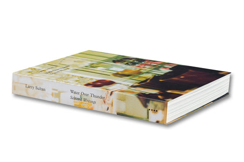 Water Over Thunder: Selected Writings - MACK