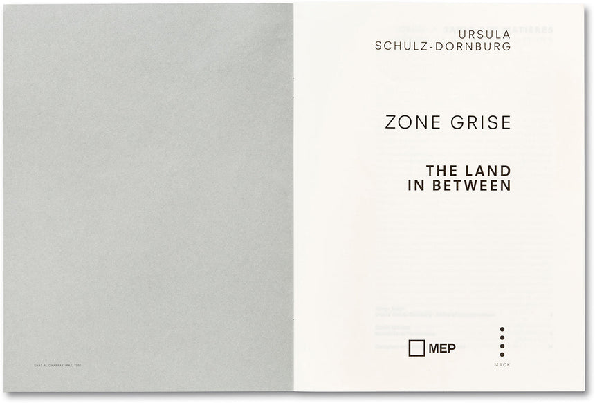 Zone Grise <br> Ursula Schulz-Dornburg - MACK