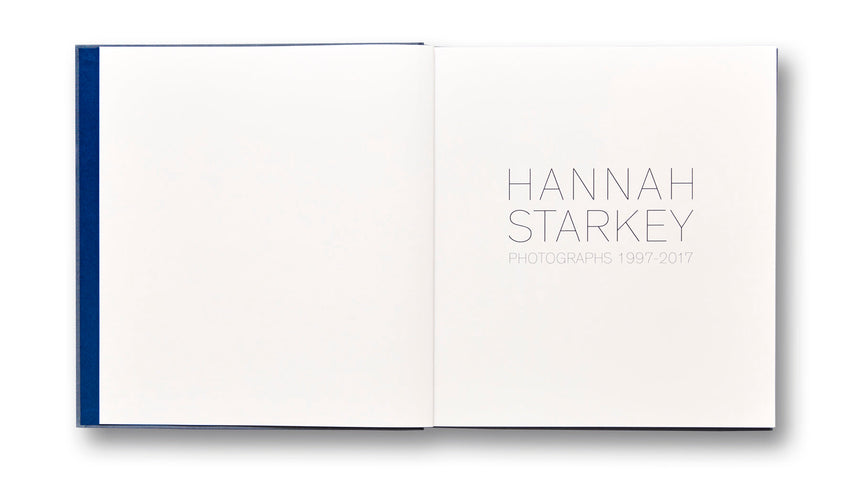 Photographs 1997 – 2017 <br> Hannah Starkey - MACK